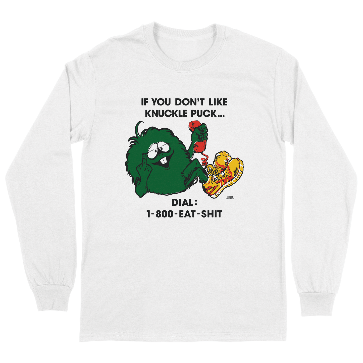 Eat Shit Longsleeve