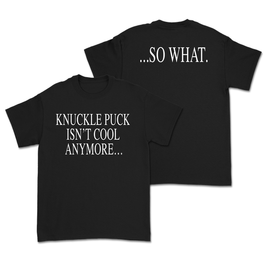 KP Isn't Cool Anymore.. Shirt - Black